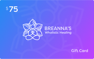 Breanna's Wholistic Healing Gift Card